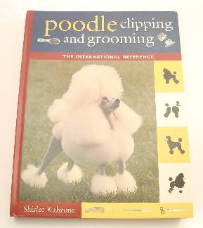 Poodle Clipping and Grooming - Shirlee Kalstone